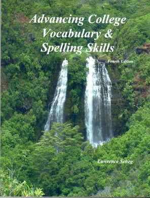 Advancing College Vocabulary & Spelling Skills 4th Edition This now includes a Flash Drive with all files necessary for an amazing learning experience!