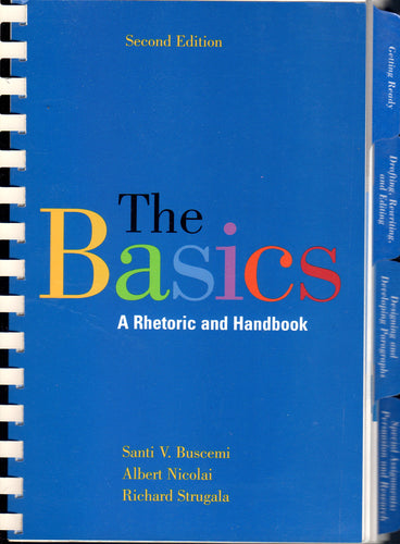 The Basics - A Rhetoric and Handbook (Used like new).